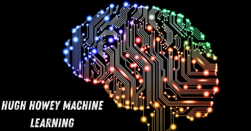 hugh howey machine learning