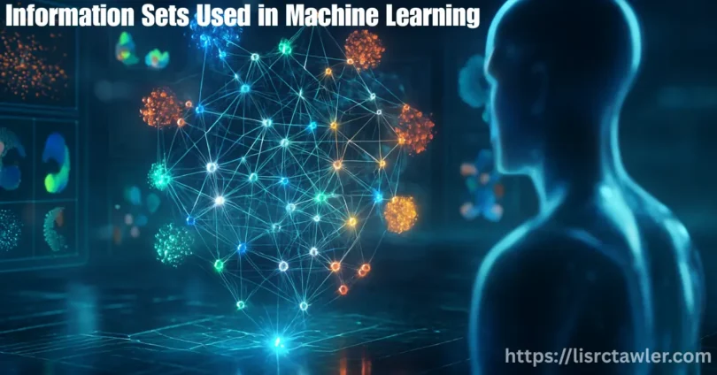information sets used in machine learning
