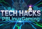 tech hacks pblinuxgaming